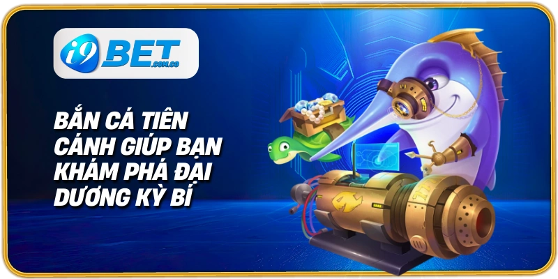 bắn cá tiên cánh tựa game đổi thưởng thu hút 2025