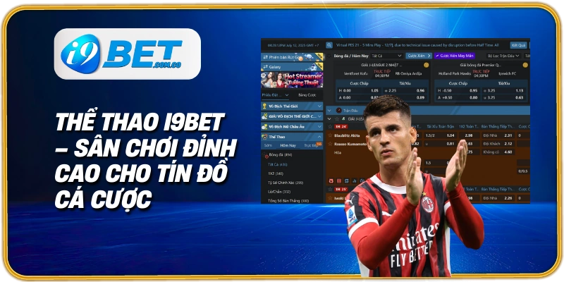 i9bet sân chơi đỉnh cao