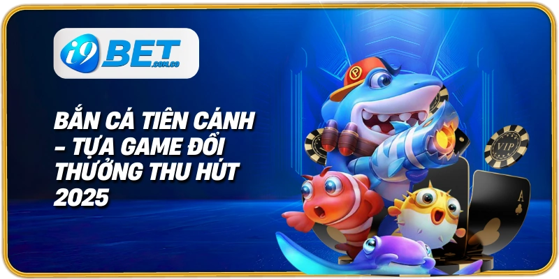 Siêu phẩm giải trí được hội viên ưa chuộng